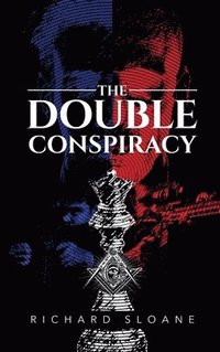 bokomslag The Double Conspiracy