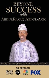 bokomslag Beyond Success with AbdurRazaq Abdul-Aziz