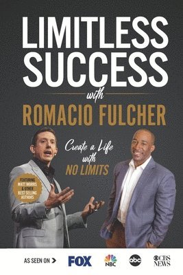 Limitless Success with Romacio Fulcher 1