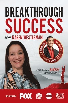 Breakthrough Success with Karen Westerman 1