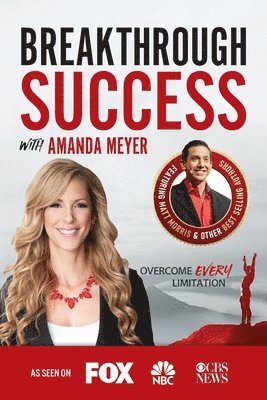 Breakthrough Success with Amanda Meyer 1