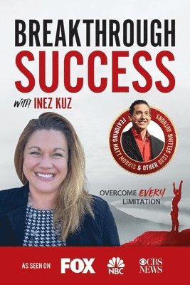 bokomslag Breakthrough Success with Inez Kuz