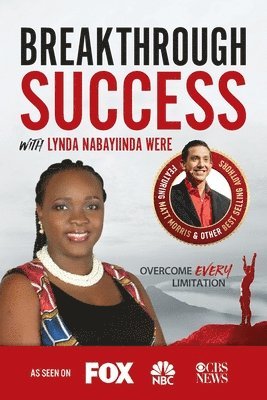 bokomslag Breakthrough Success with Lynda Nabayiinda Were