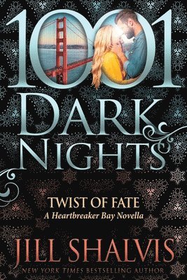 Jill Shalvis - Twist of Fate: A Heartbreaker Bay Novella, Häftad