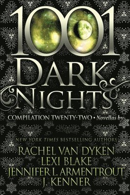 Lexi Blake, Jennifer L. Armentrout - 1001 Dark Nights: Compilation Twenty-Two, Häftad