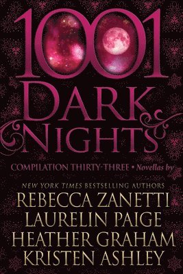 Laurelin Paige, Heather Graham, Kristen Ashley - 1001 Dark Nights, Häftad