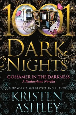 Kristen Ashley - Gossamer in the Darkness, Häftad