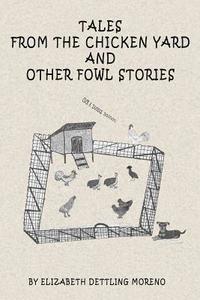 bokomslag Tales from the Chicken Yard and Other Fowl Stories: Chicken Tales