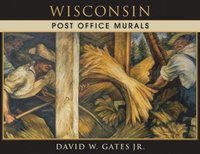 bokomslag Wisconsin Post Office Murals