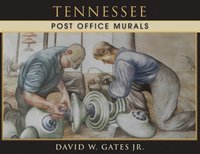 bokomslag Tennessee Post Office Murals