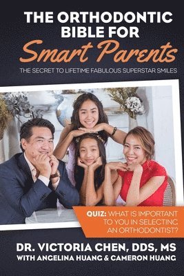 The Orthodontic Bible for Smart Parents 1