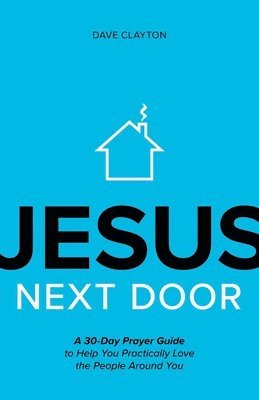 Jesus Next Door 1