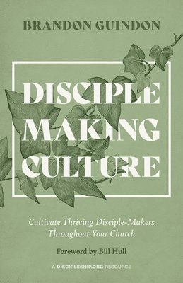 Brandon Guindon - Disciple-Making Culture, Häftad