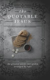 bokomslag The Quotable Jesus