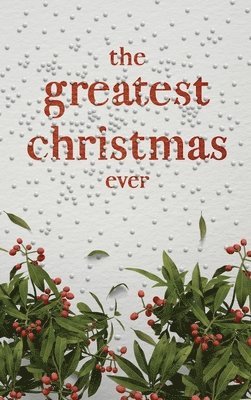 Honor Books - Greatest Christmas Ever, Inbunden