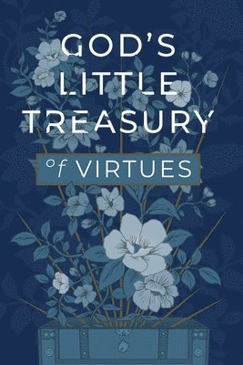 bokomslag God's Little Treasury of Virtues