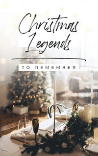 bokomslag Christmas Legends to Remember