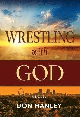 Wrestling With God 1