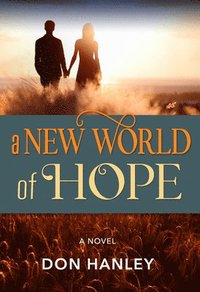 bokomslag A New World of Hope