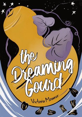The Dreaming Gourd 1