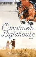 Erica Zaborac - Caroline's Lighthouse, Häftad. Tillgänglighet: Lägg i varukorg