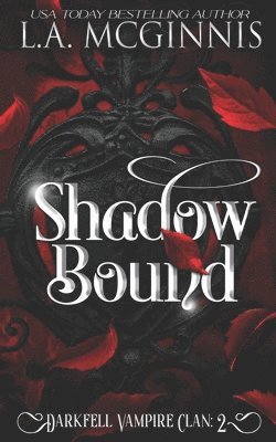 Shadow Bound 1