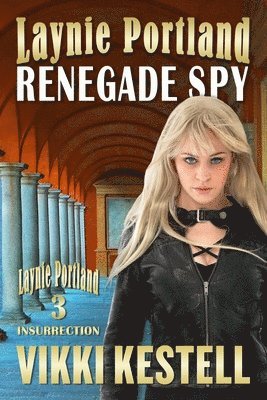 Laynie Portland, Renegade Spy 1