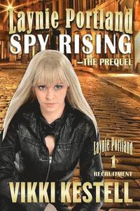 bokomslag Laynie Portland, Spy Rising