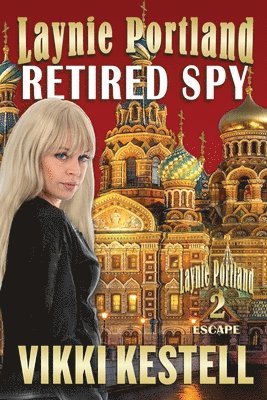 Laynie Portland, Retired Spy