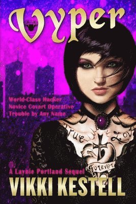 Vikki Kestell - Vyper, Häftad