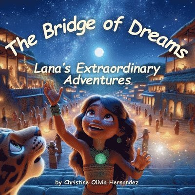 The Bridge of Dreams 1