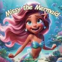 bokomslag Missy the Mermaid