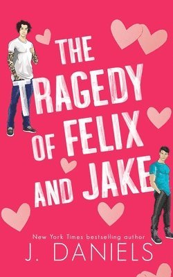 Tragedy of Felix & Jake (Special Edition)