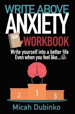 bokomslag Write Above Anxiety Workbook