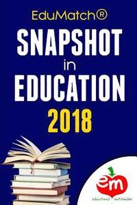 bokomslag EduMatch(R) Snapshot in Education 2018