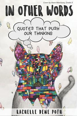 In Other Words: Quotes that Push Our Thinking 1