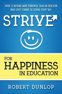 Strive for Happiness in Education 1