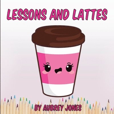 Lessons & Lattes 1