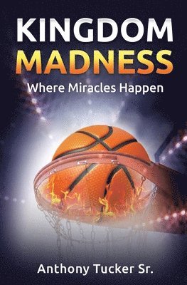 Anthony Tucker - Kingdom Madness, Häftad