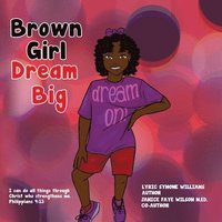 bokomslag Brown Girl Dream Big