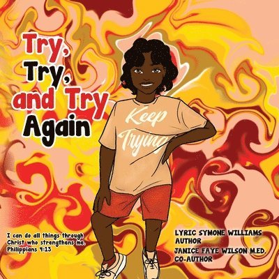 Try, Try, and Try Again 1