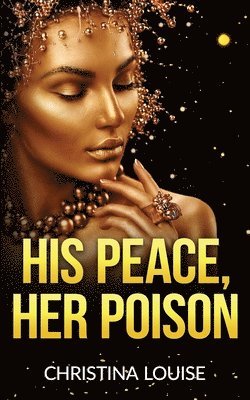 His Peace Her Poison 1