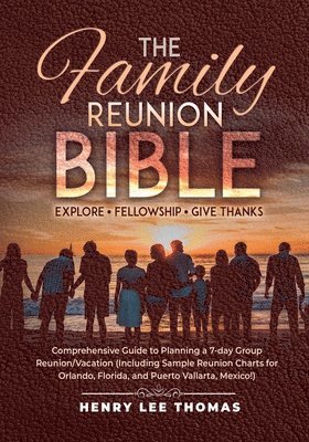 The Family Reunion Bible 1