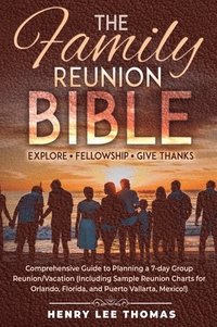 bokomslag The Family Reunion Bible