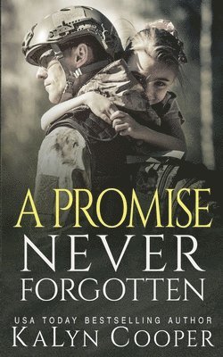 Kalyn Cooper, KaLyn Cooper - Promise Never Forgotten, Häftad