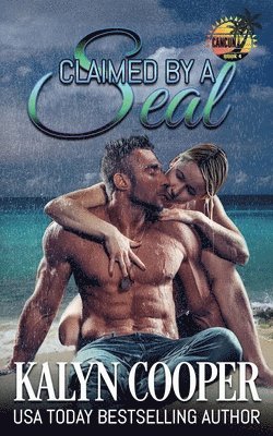 Kalyn Cooper, KaLyn Cooper - Claimed by a SEAL, Häftad