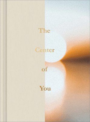 The Center of You 1