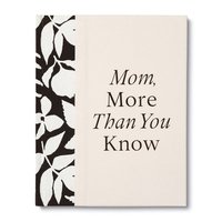 bokomslag Mom, More Than You Know: A Keepsake Fill-In Gift Book to Show Your Appreciation for Mom