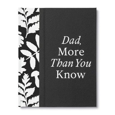 bokomslag Dad, More Than You Know: A Keepsake Fill-In Gift Book to Show Your Appreciation for Dad