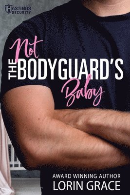 Not the Bodyguard's Baby 1